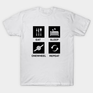 Eat Sleep Onewheel Repeat - Onewheeling One Wheel T-Shirt